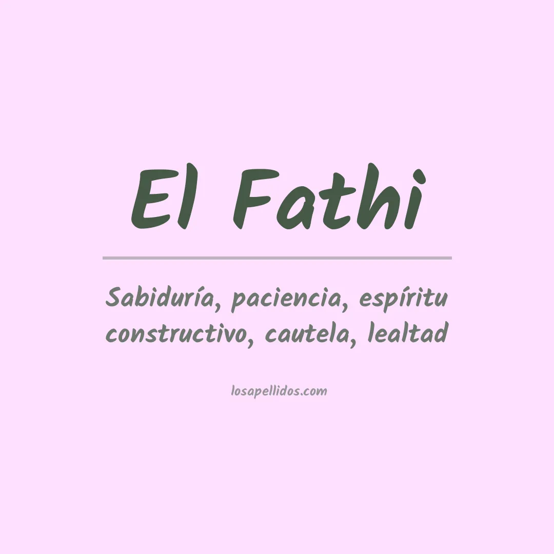 Significado del Apellido El fathi