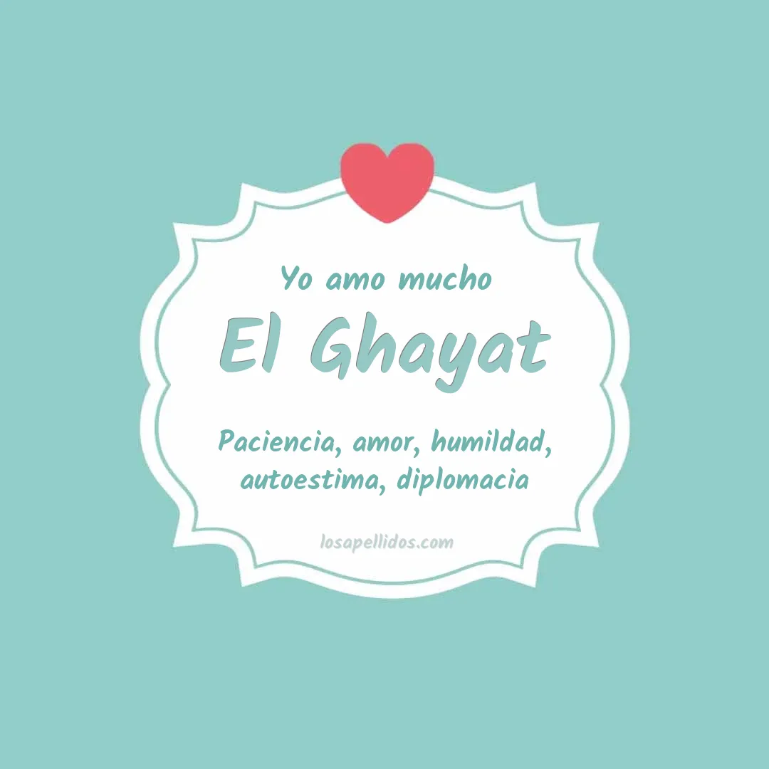 Yo amo mucho El ghayat