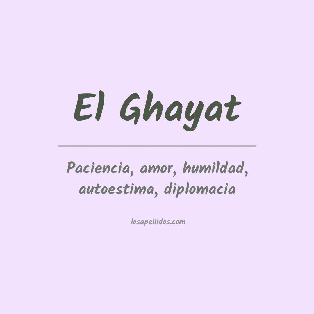 Significado del Apellido El ghayat