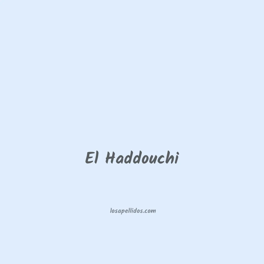 El haddouchi en chino