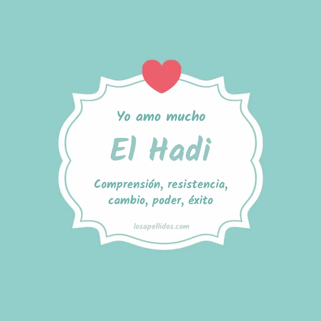 Yo amo mucho El hadi