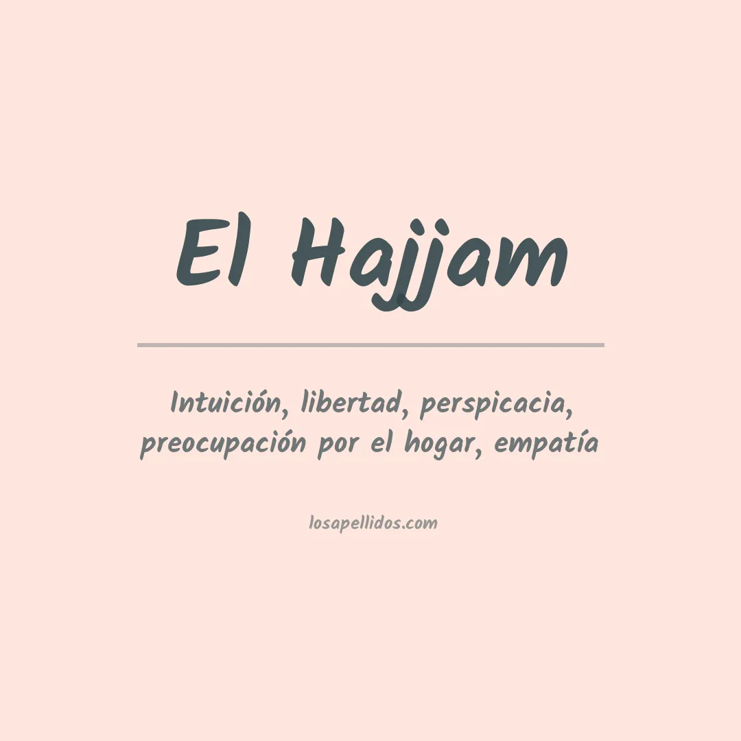 Significado del Apellido El hajjam