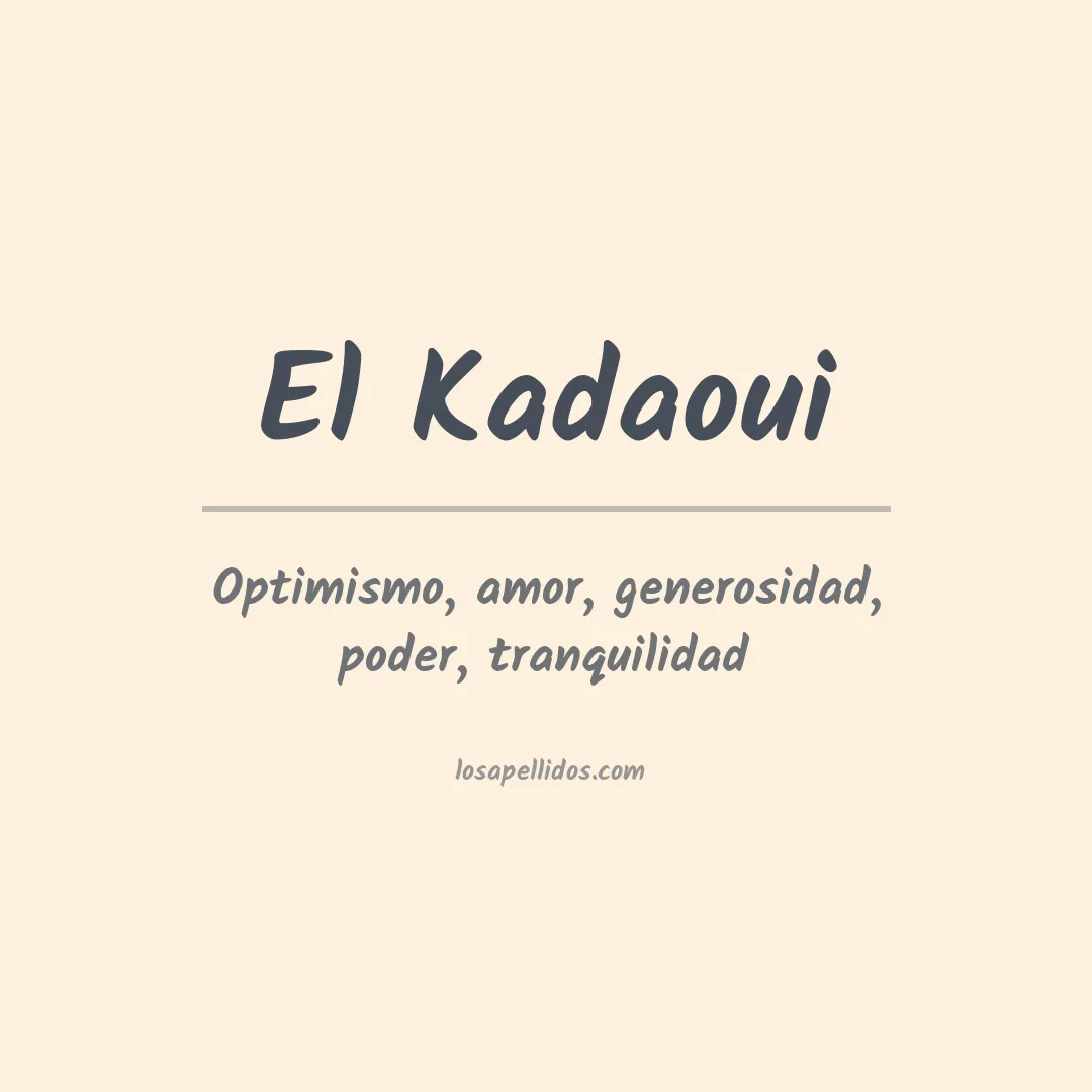 Significado del Apellido El kadaoui