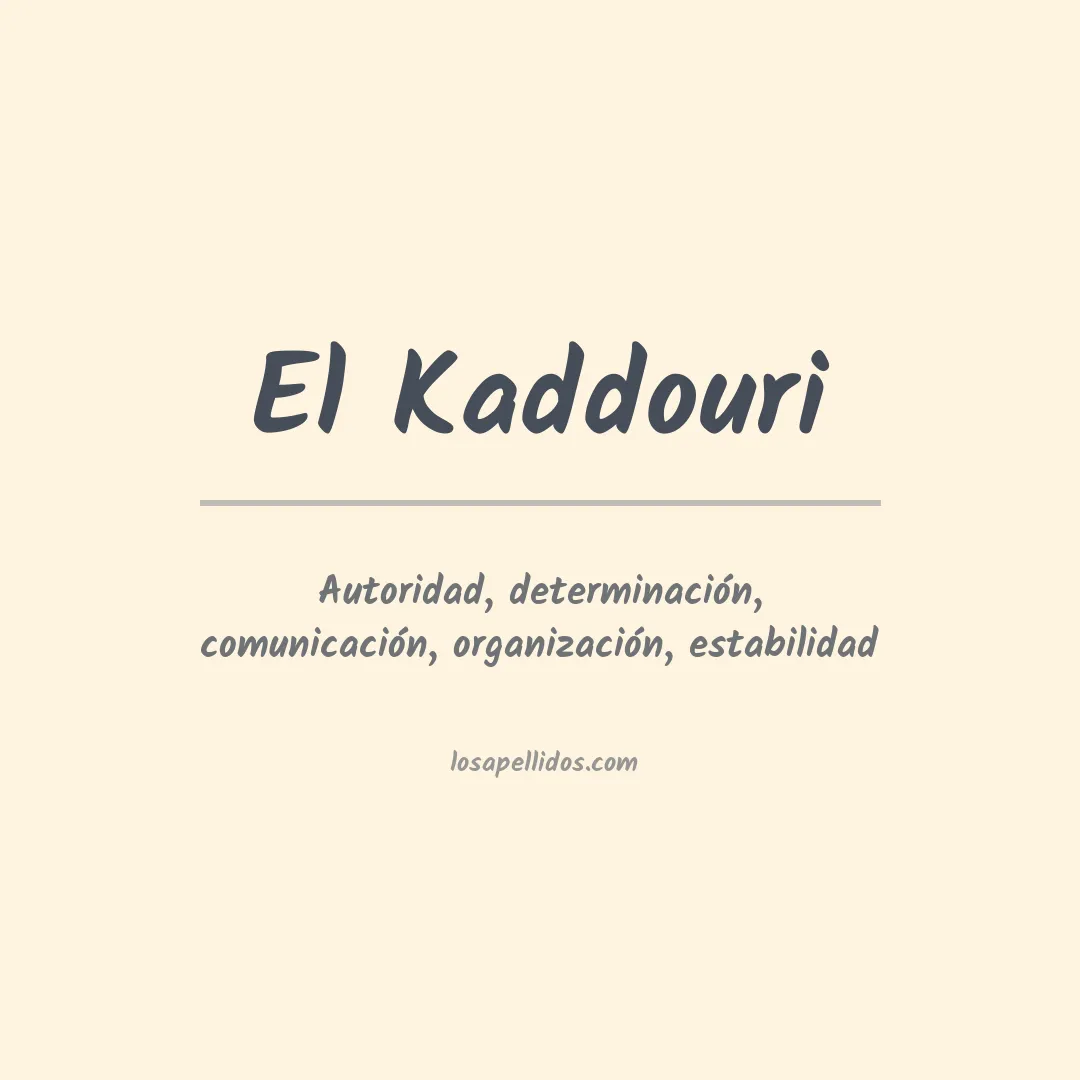 Significado del Apellido El kaddouri