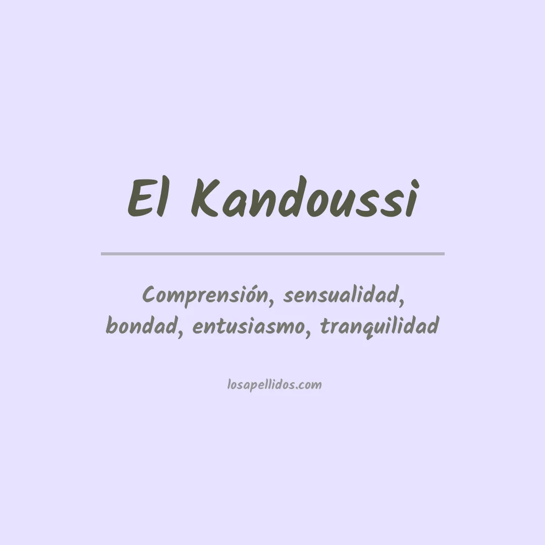 Significado del Apellido El kandoussi
