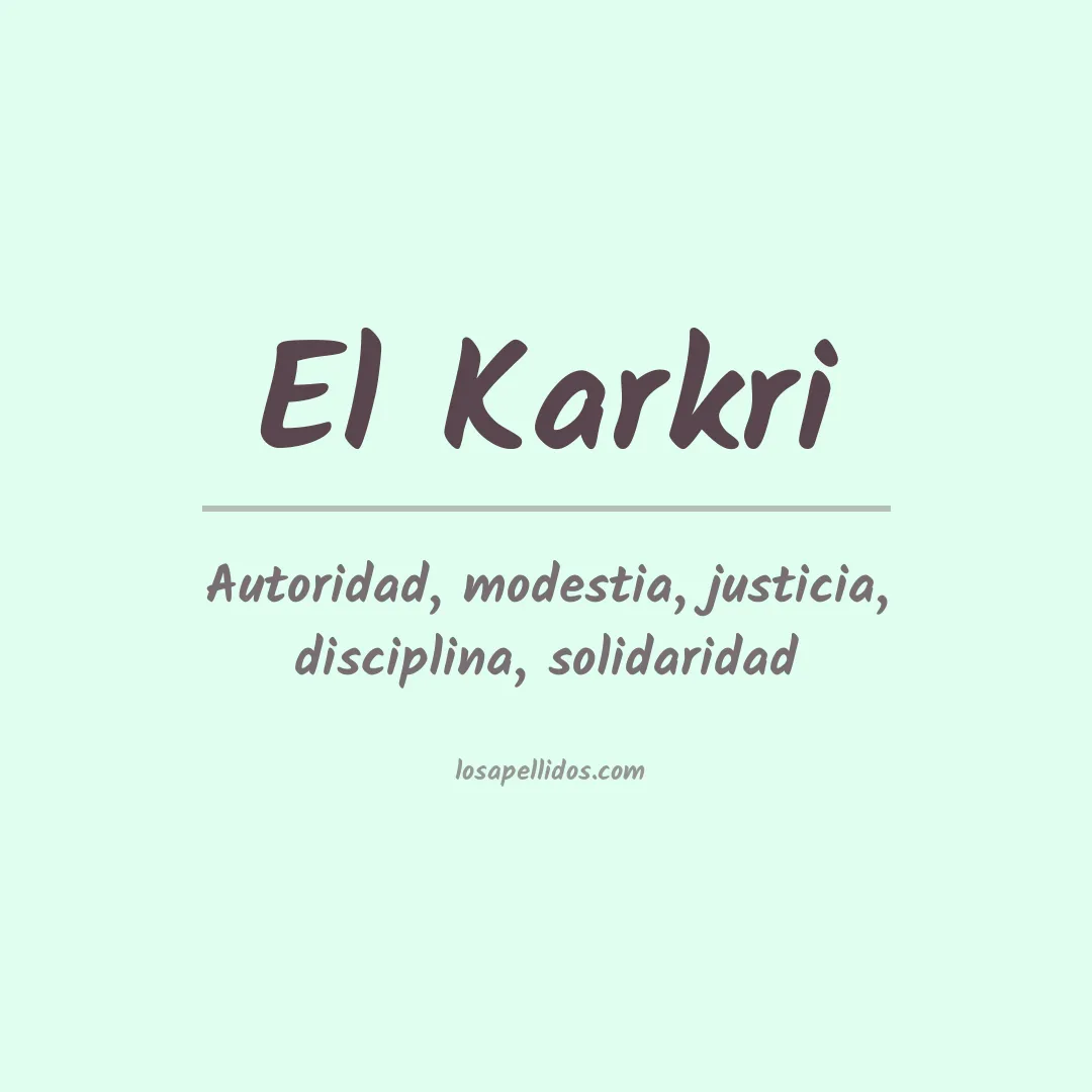 Significado del Apellido El karkri