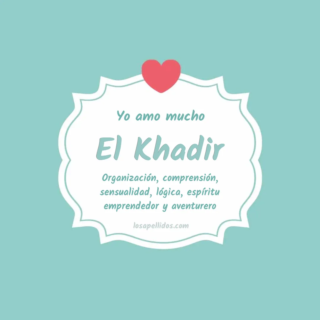 Yo amo mucho El khadir
