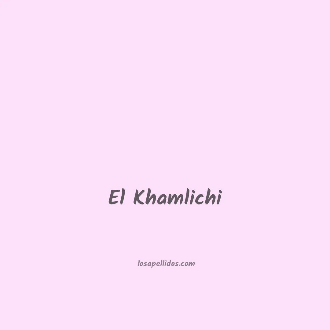 El khamlichi en chino