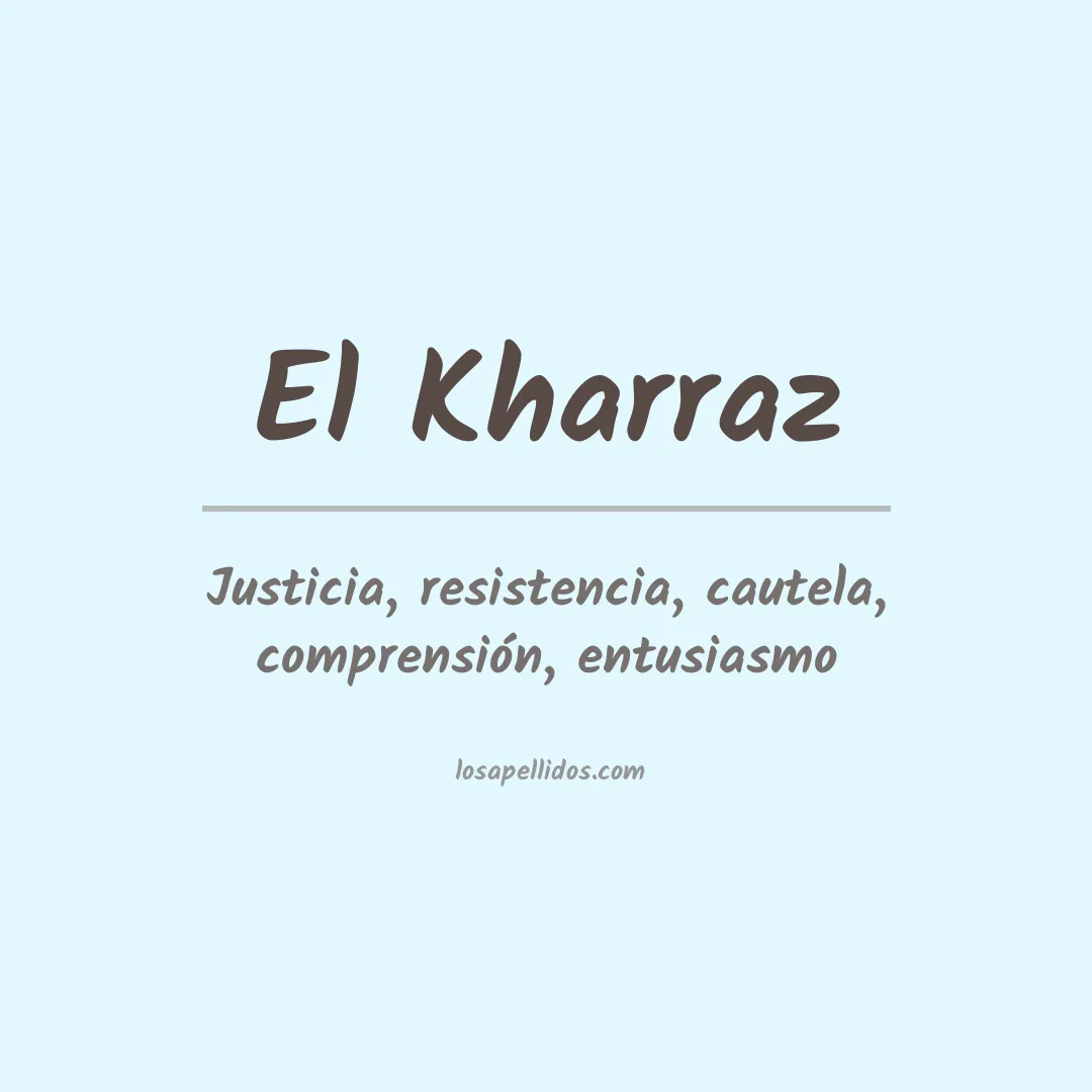 Significado del Apellido El kharraz