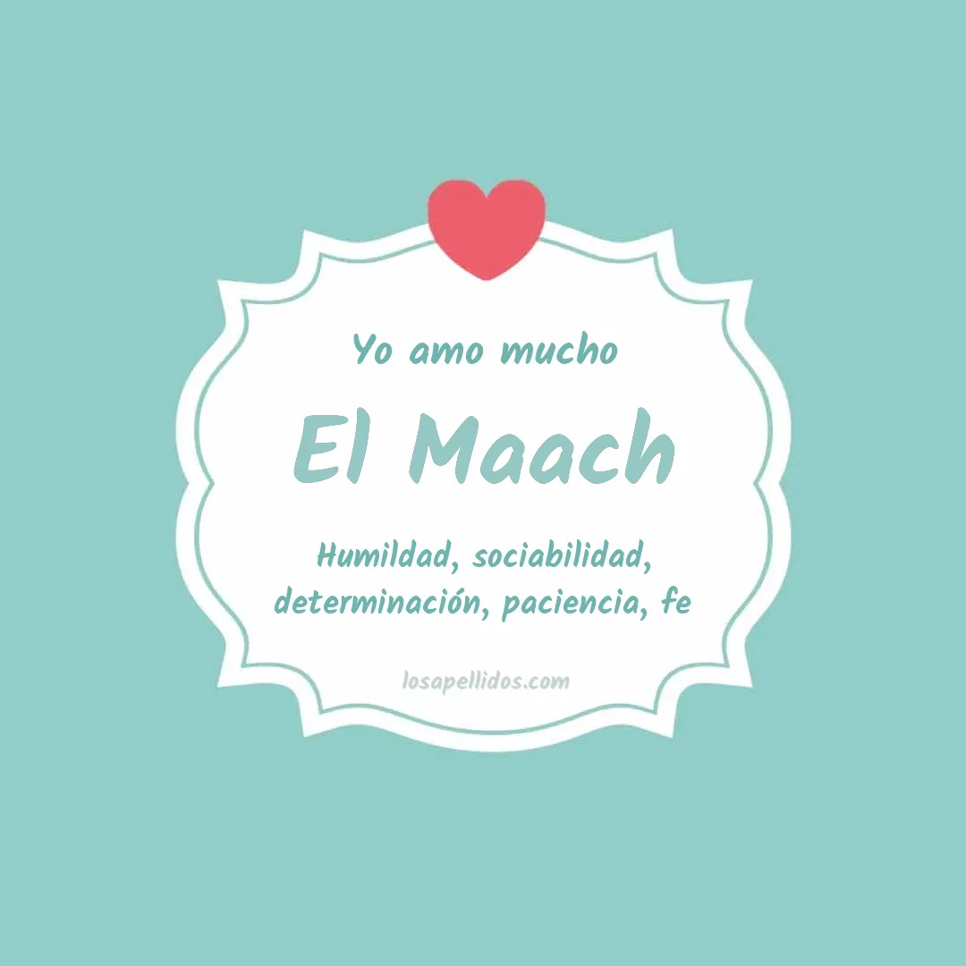 Yo amo mucho El maach