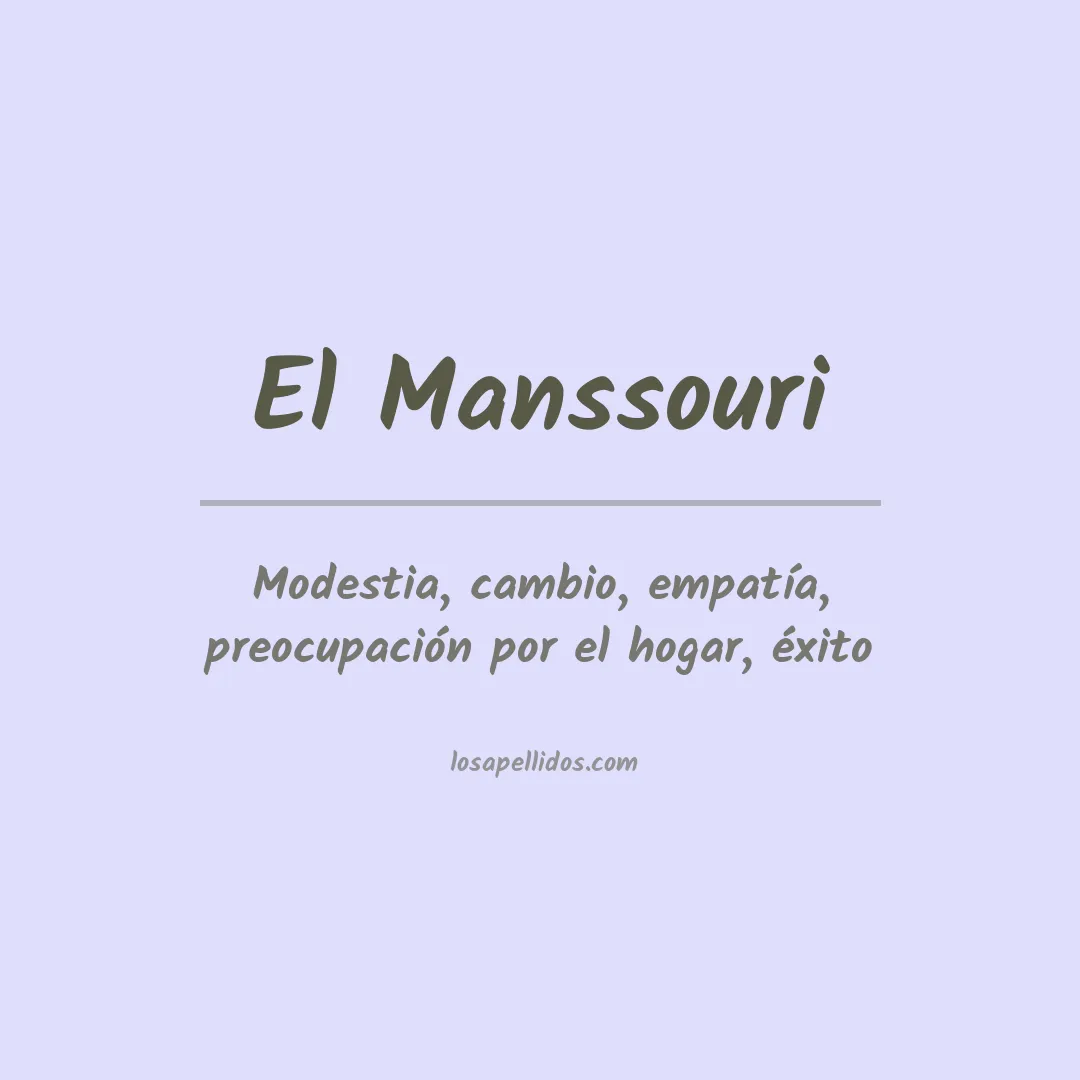 Significado del Apellido El manssouri