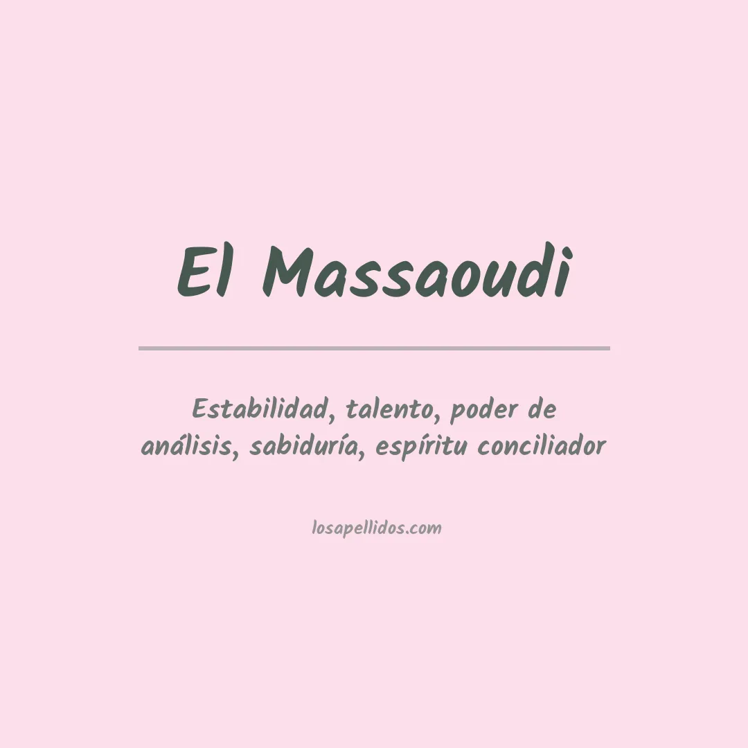 Significado del Apellido El massaoudi
