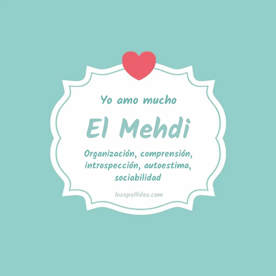 Yo amo mucho El mehdi