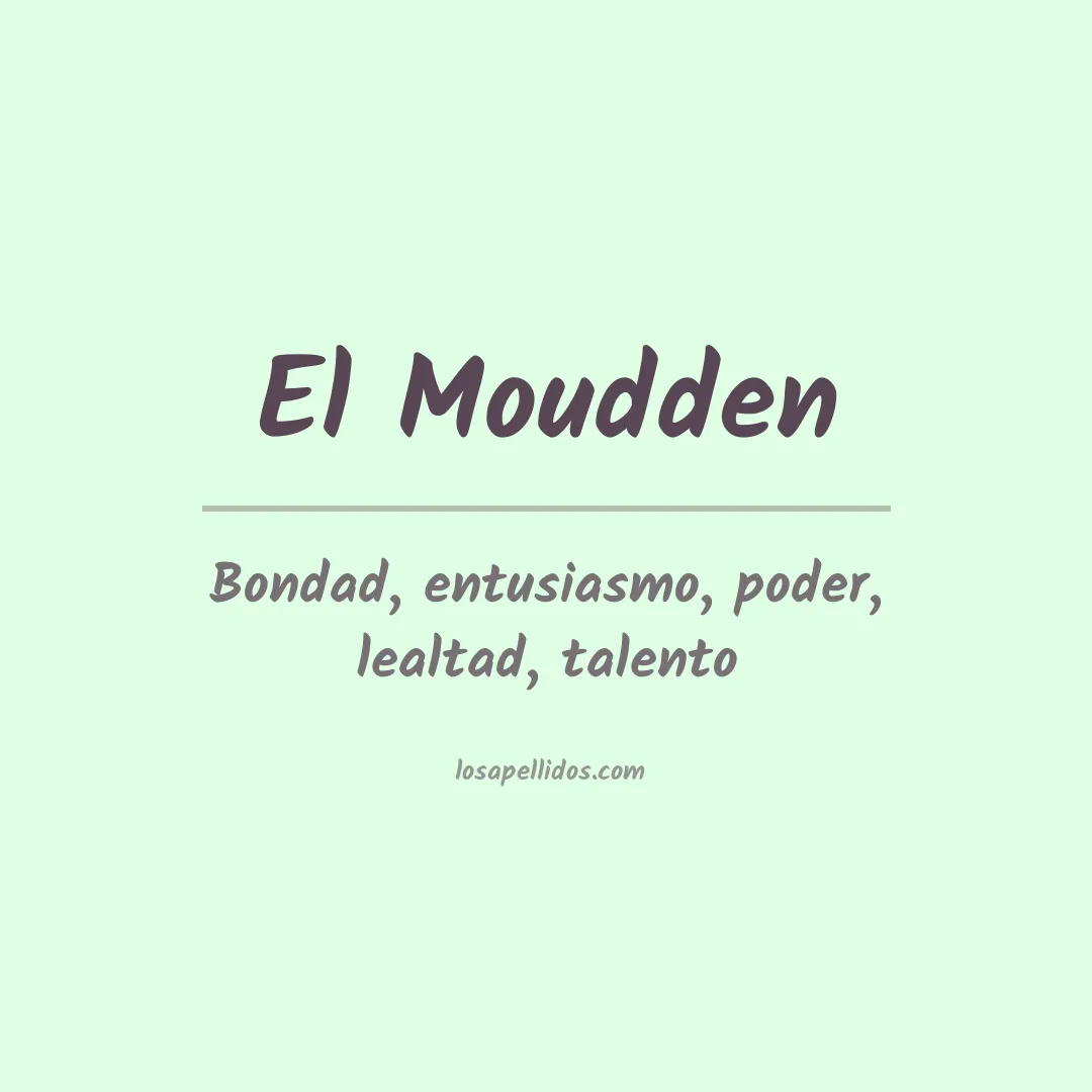 Significado del Apellido El moudden