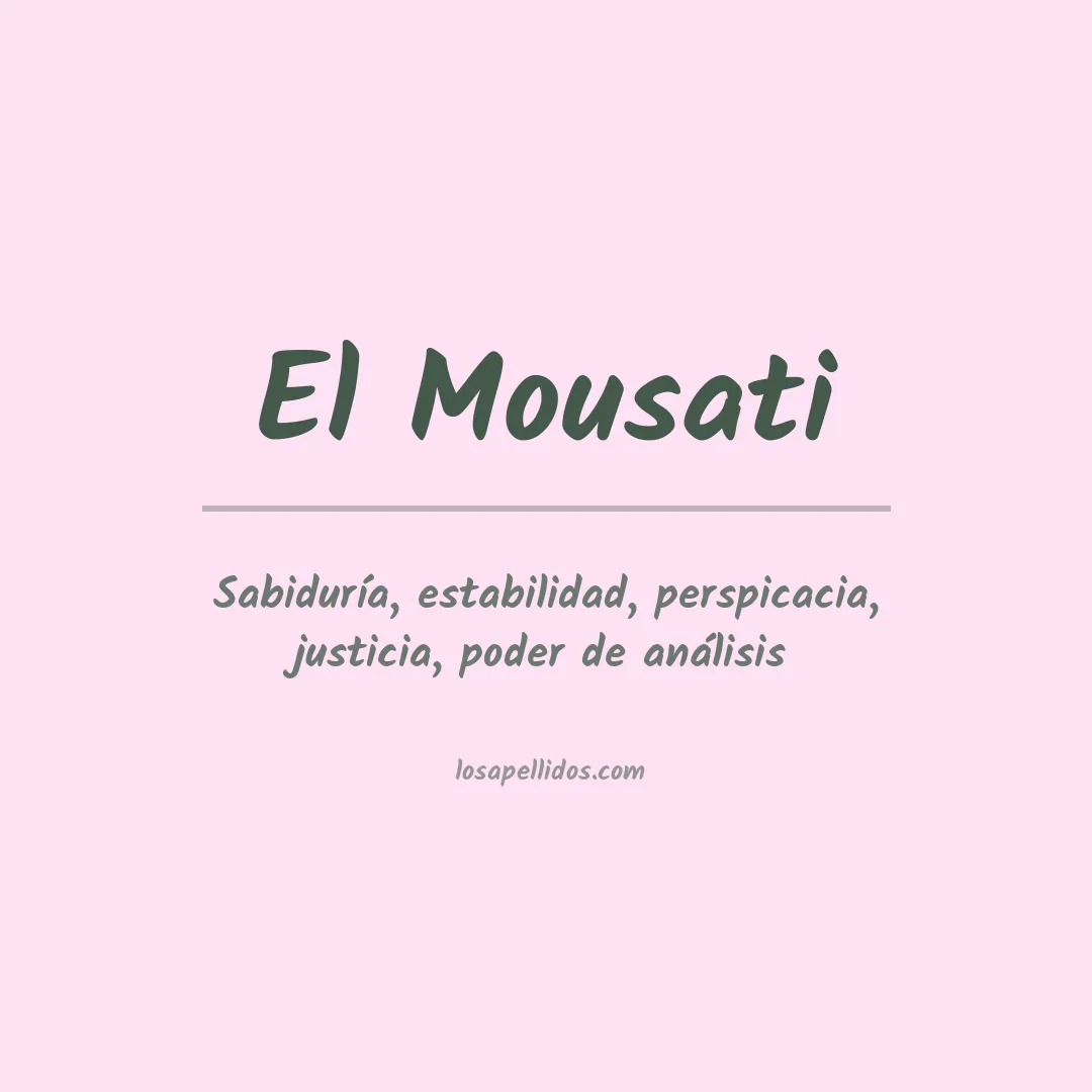 Significado del Apellido El mousati