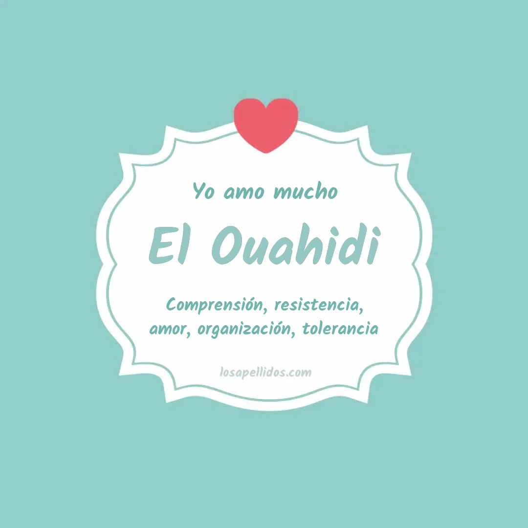 Yo amo mucho El ouahidi