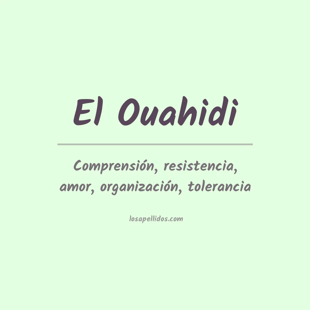Apellido El ouahidi