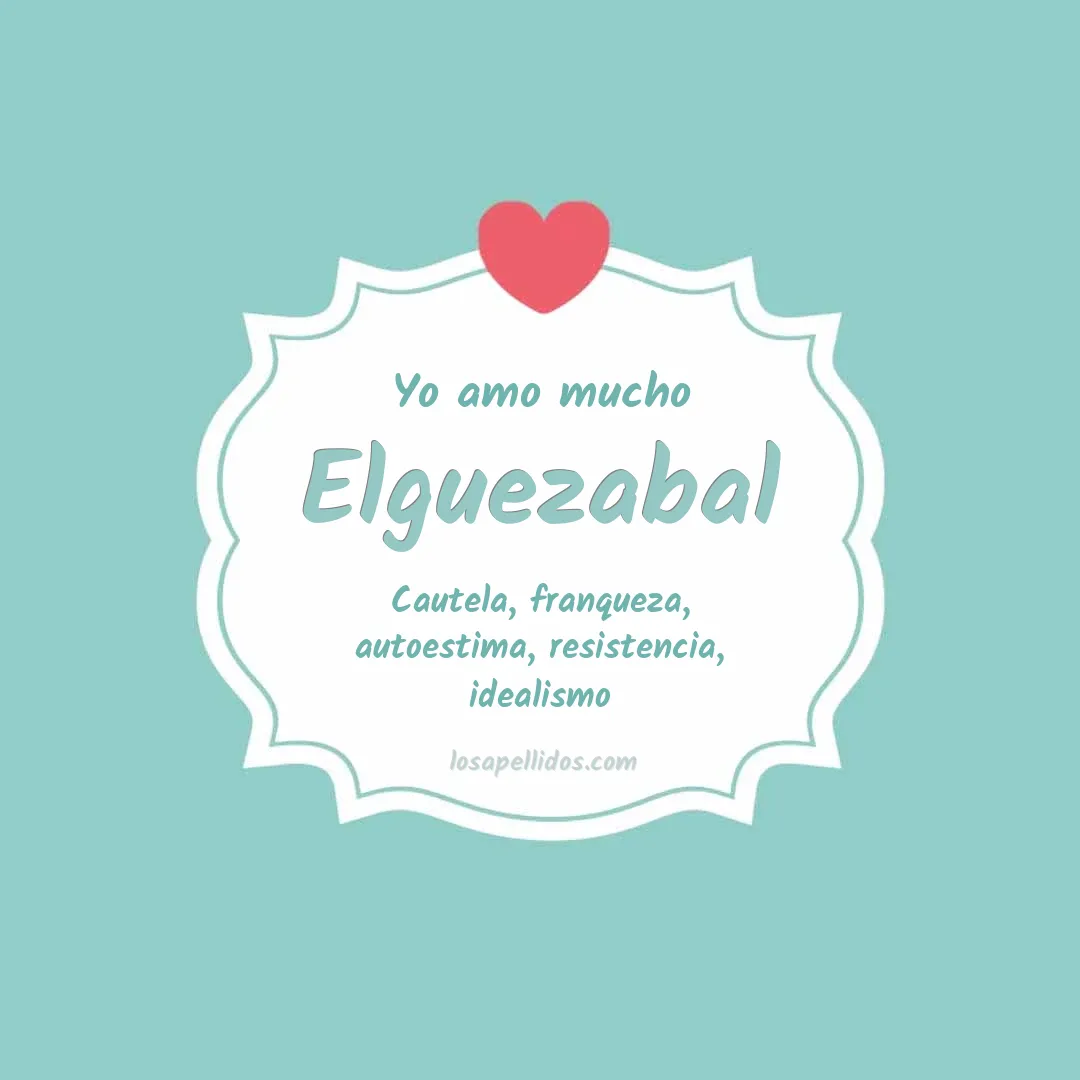 Yo amo mucho Elguezabal
