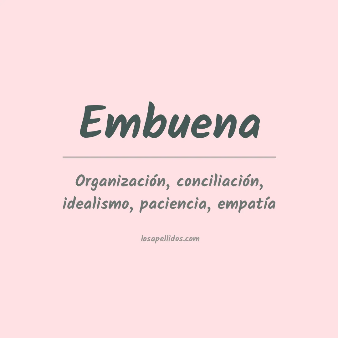 Significado del Apellido Embuena