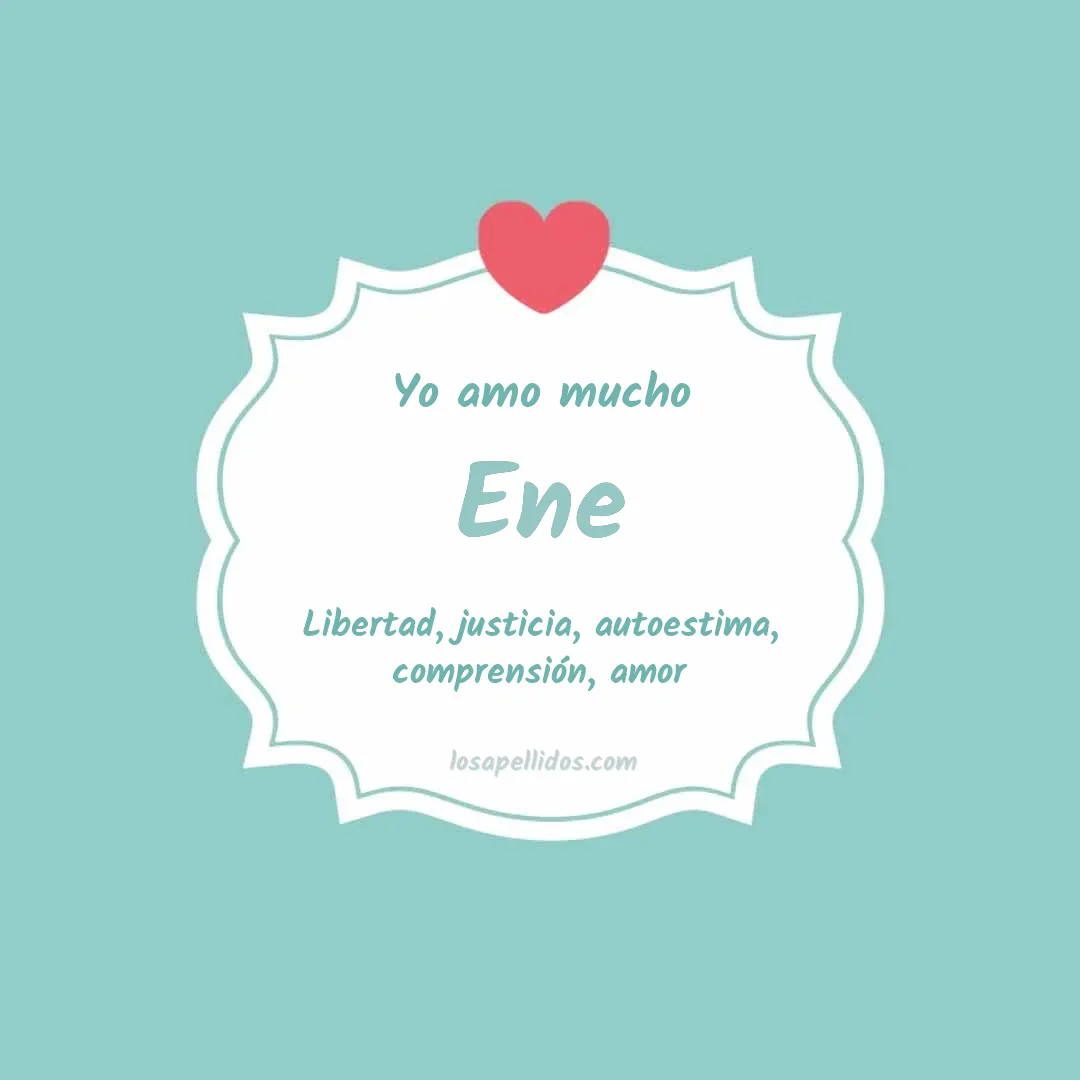 Yo amo mucho Ene