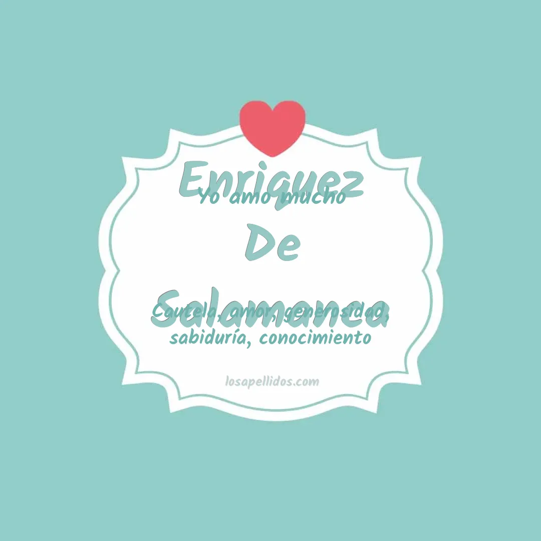 Yo amo mucho Enriquez de salamanca