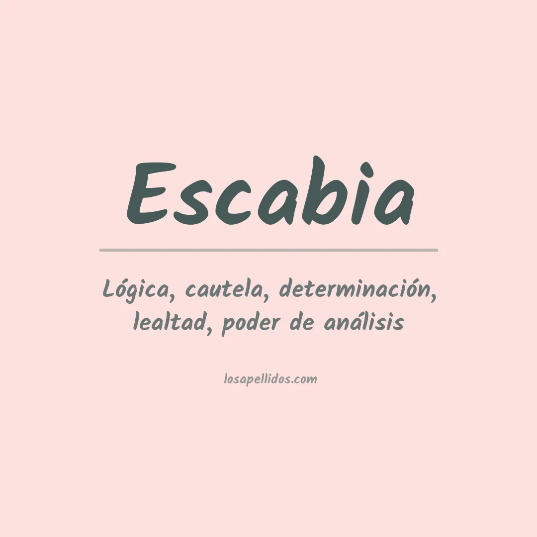 Significado del Apellido Escabia