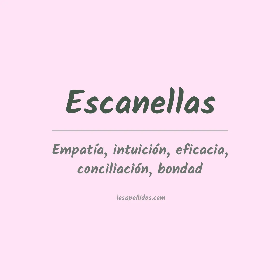 Significado del Apellido Escanellas