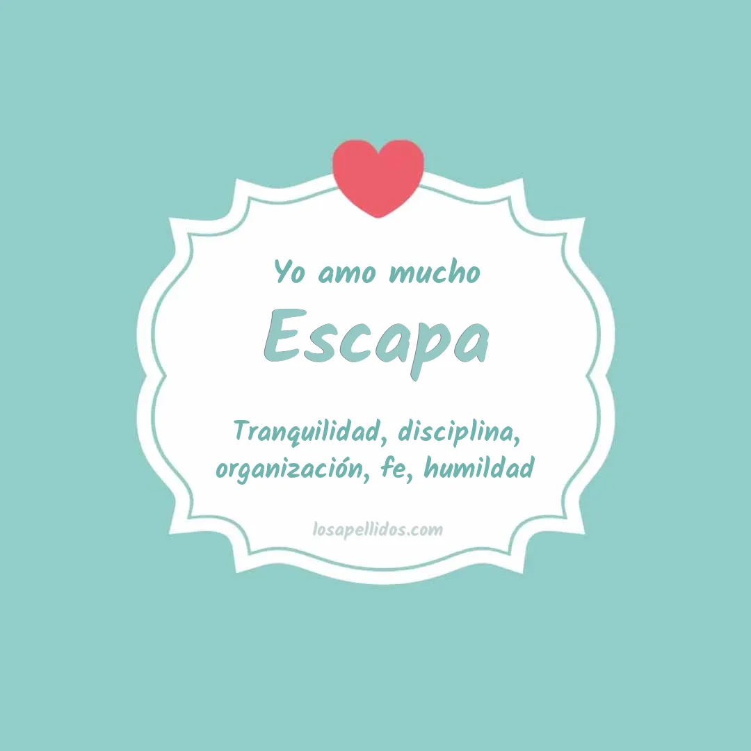 Yo amo mucho Escapa