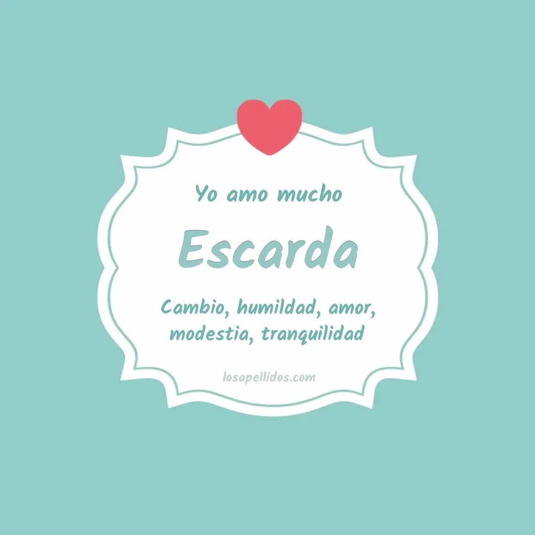 Yo amo mucho Escarda