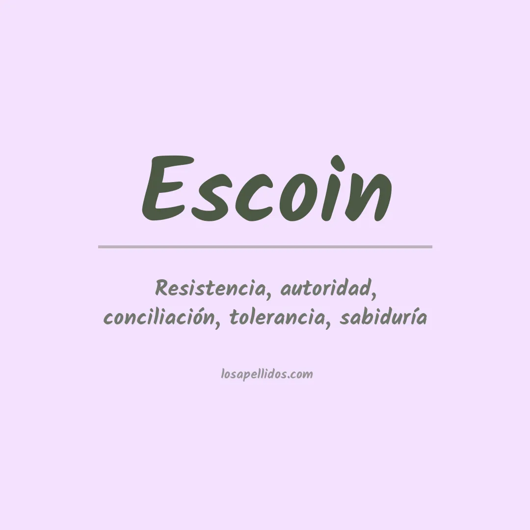 Apellido Escoin