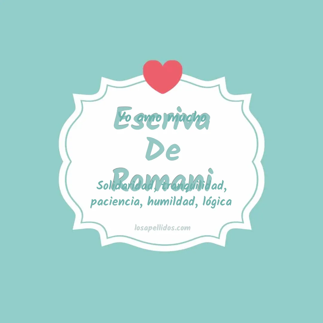 Yo amo mucho Escriva de romani