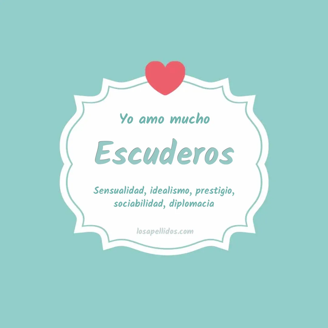 Yo amo mucho Escuderos
