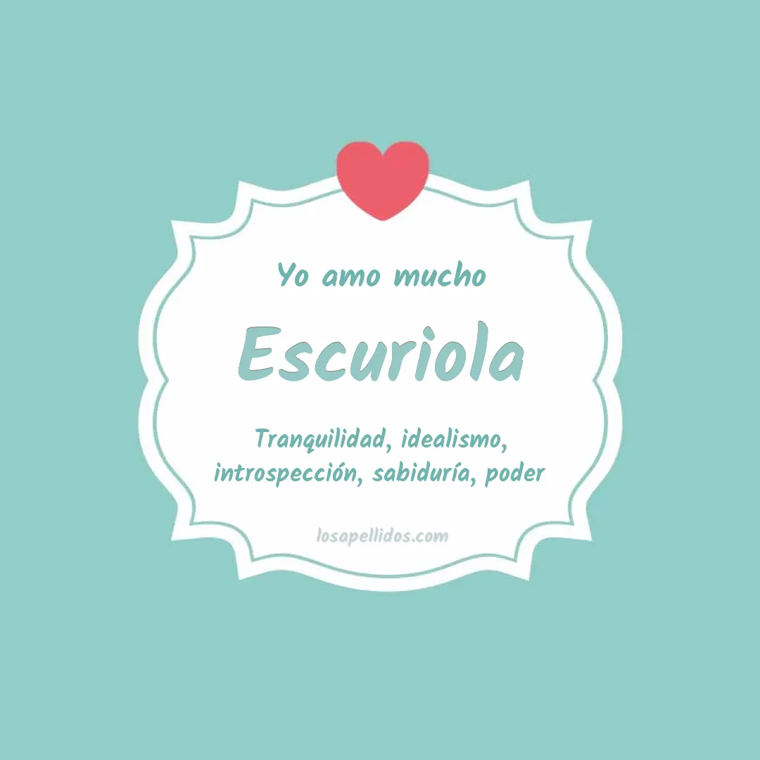 Yo amo mucho Escuriola