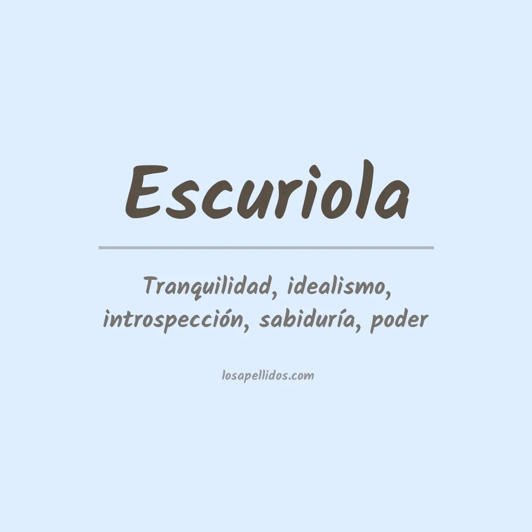 Apellido Escuriola