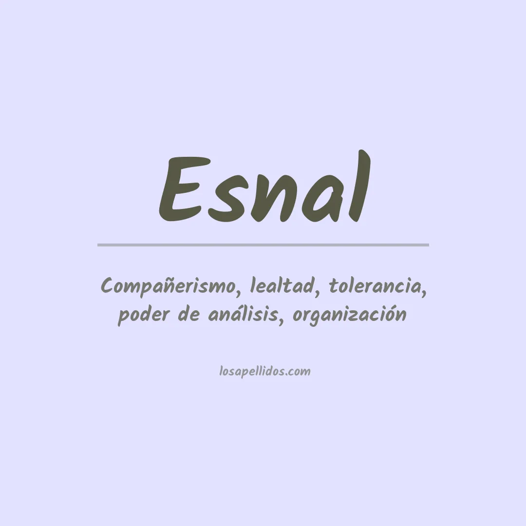 Significado del Apellido Esnal