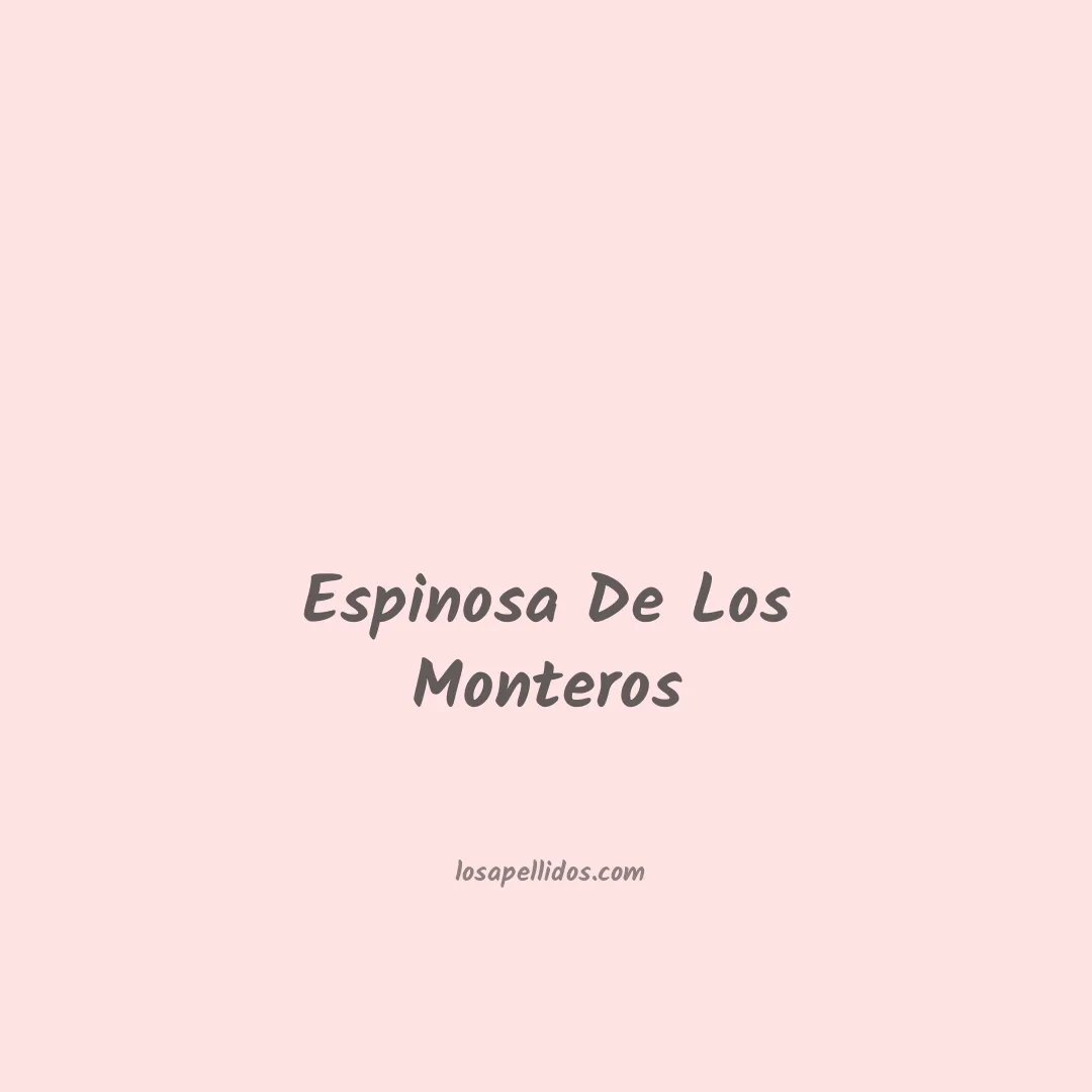 Espinosa de los monteros en chino