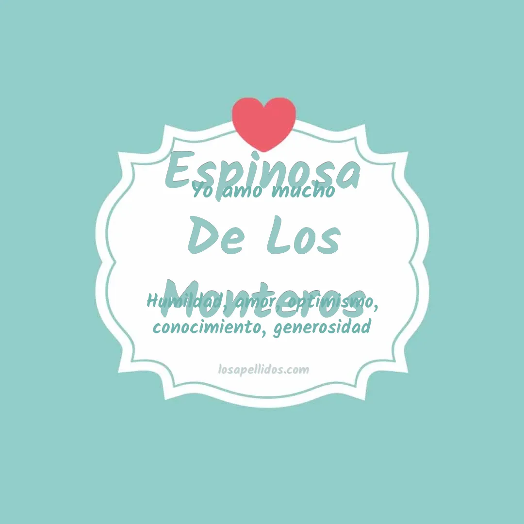 Yo amo mucho Espinosa de los monteros