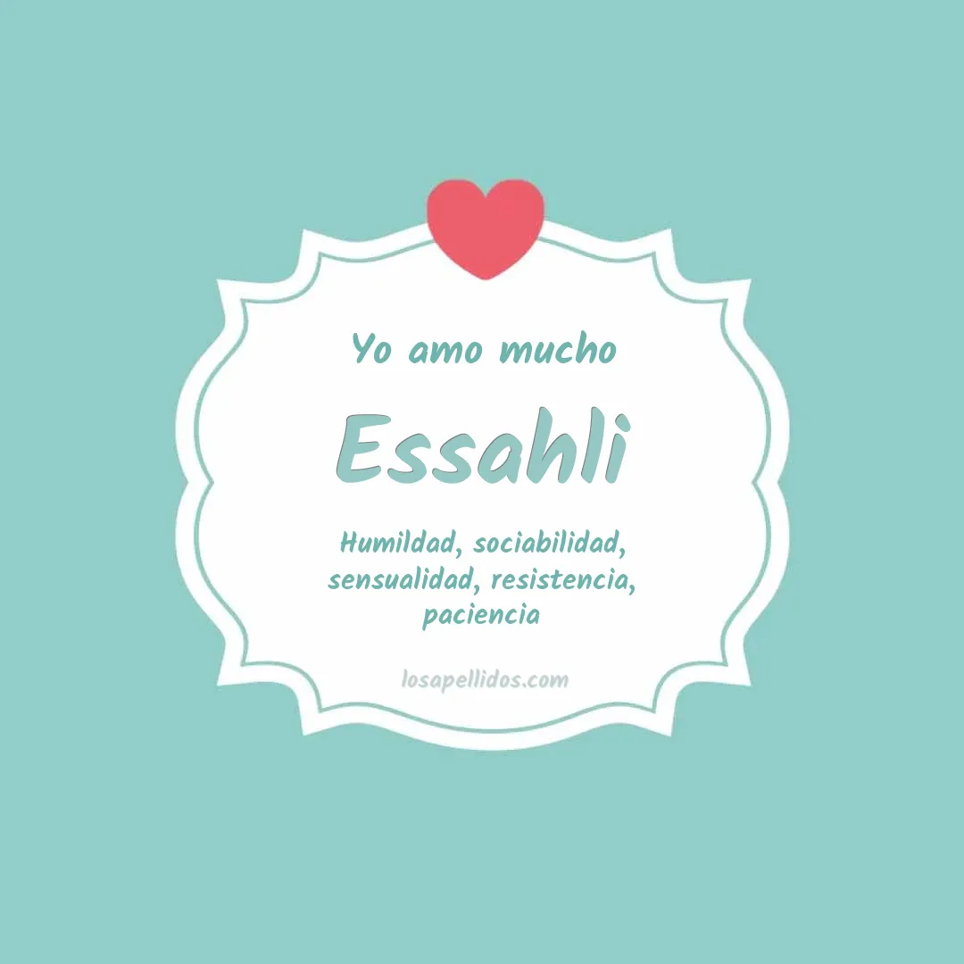 Yo amo mucho Essahli