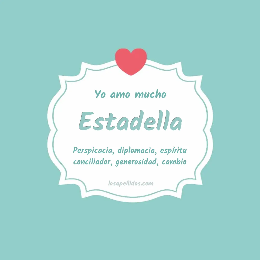 Yo amo mucho Estadella