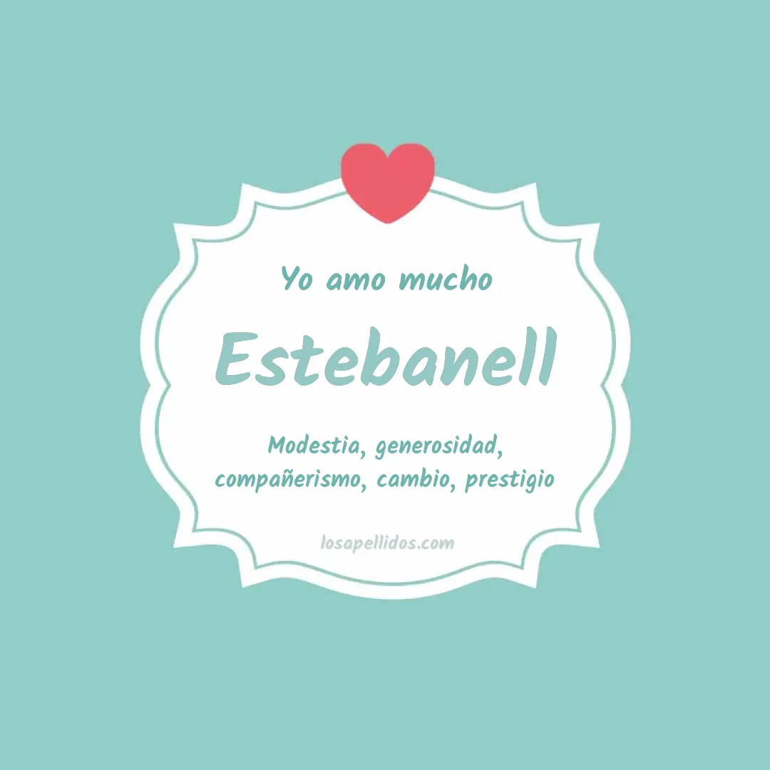 Yo amo mucho Estebanell