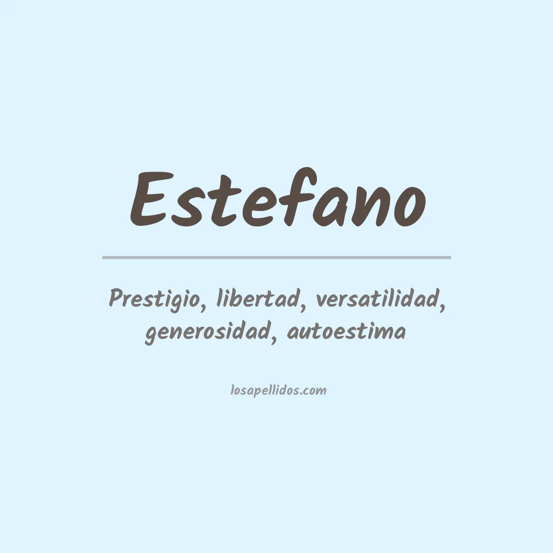 Significado del Apellido Estefano