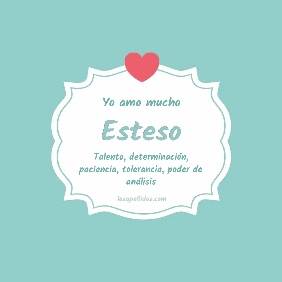 Yo amo mucho Esteso