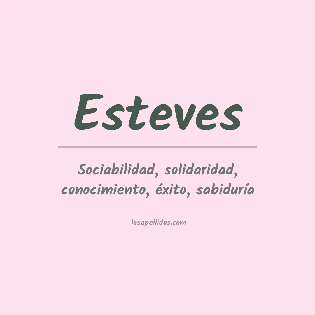 Apellido Esteves