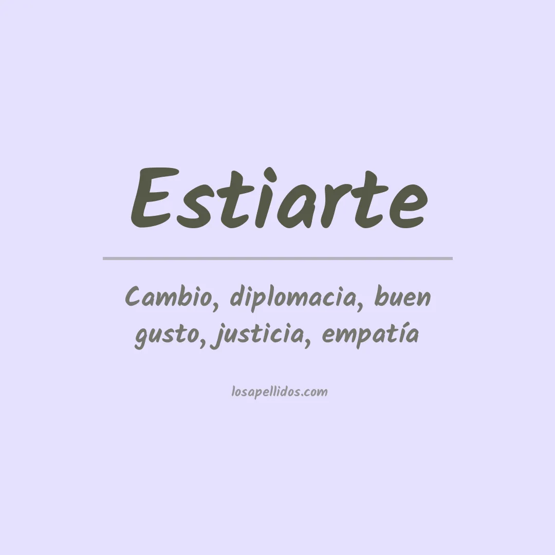Significado del Apellido Estiarte