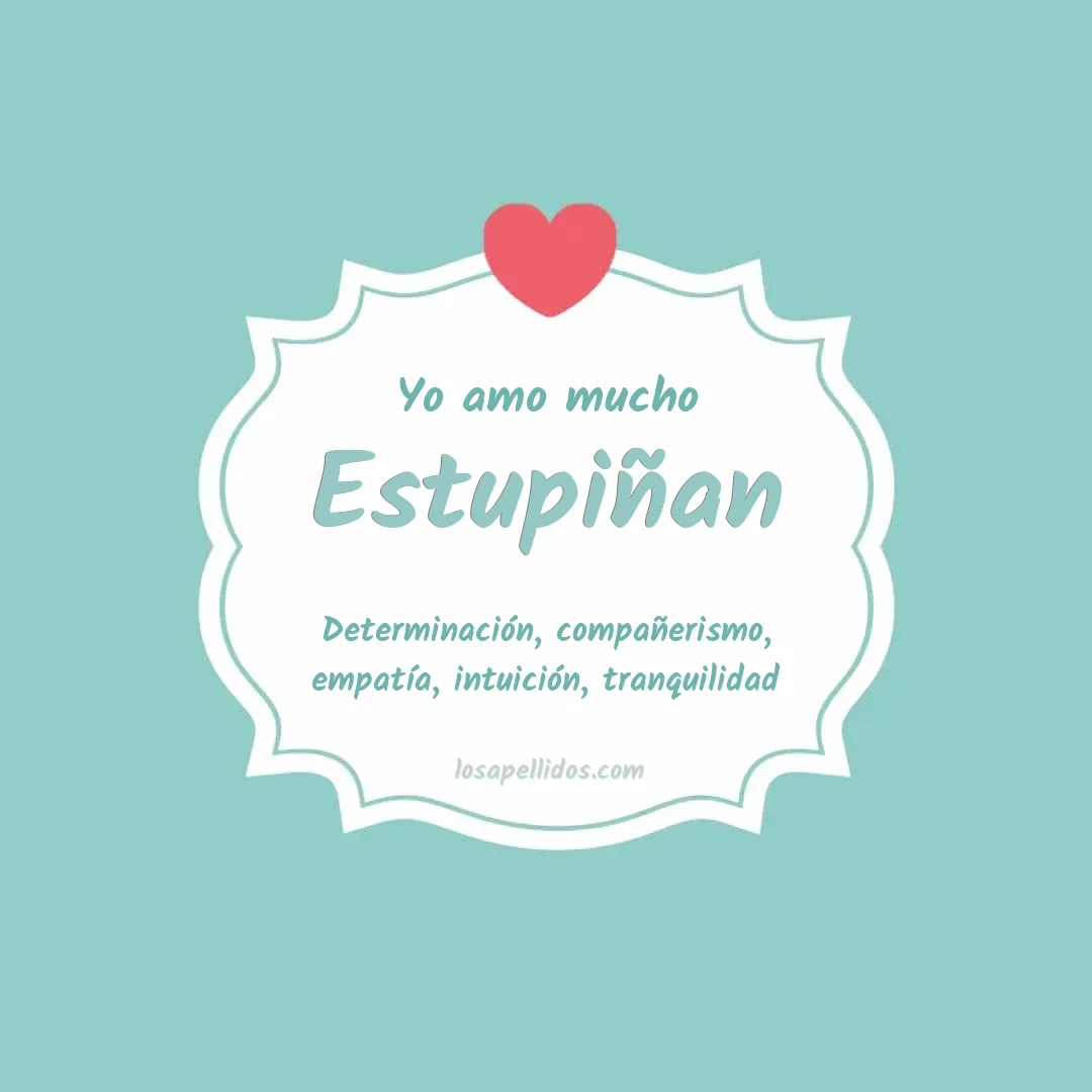 Yo amo mucho Estupiñan