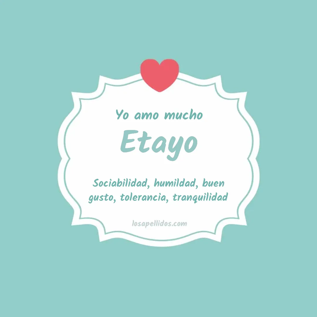 Yo amo mucho Etayo