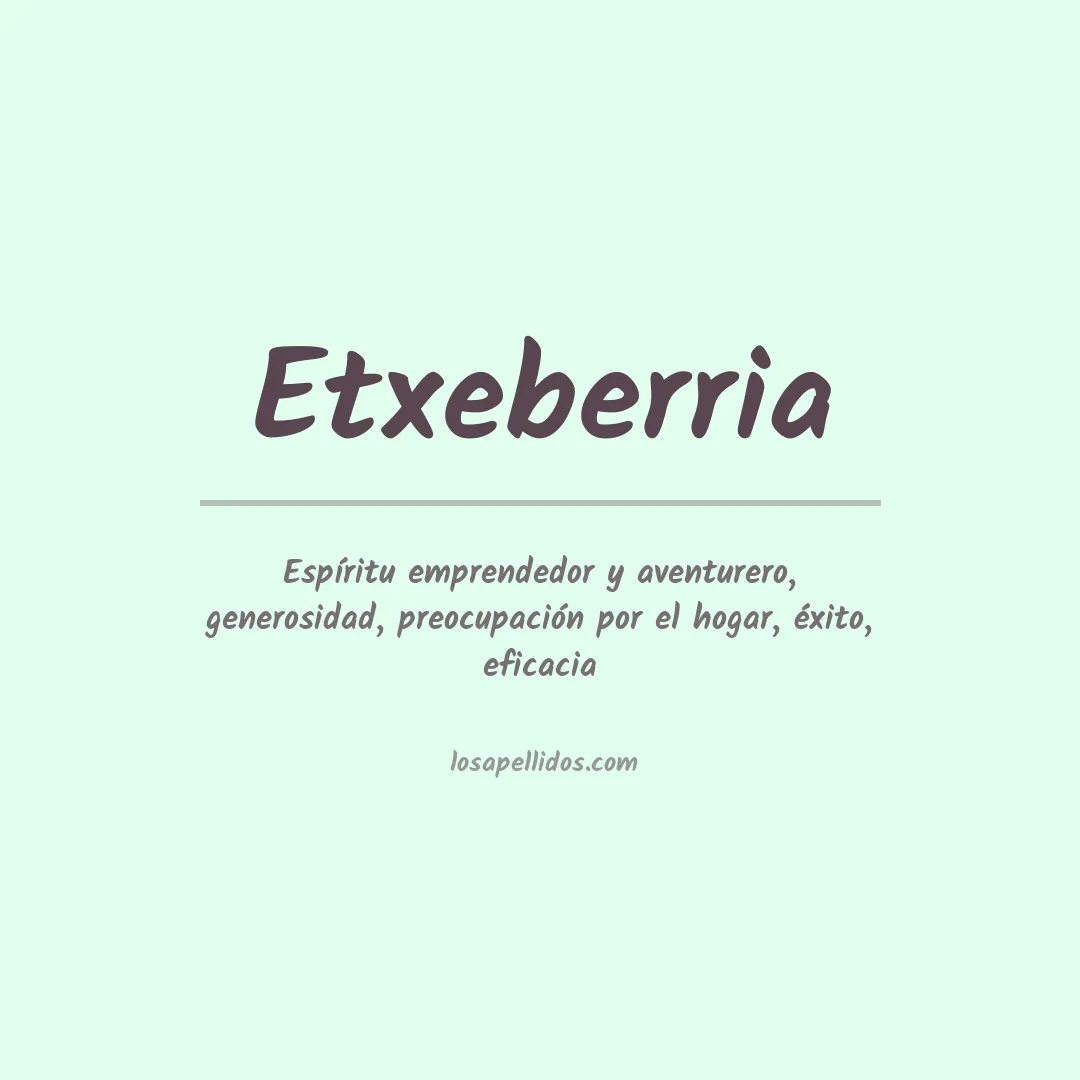 Significado del Apellido Etxeberria