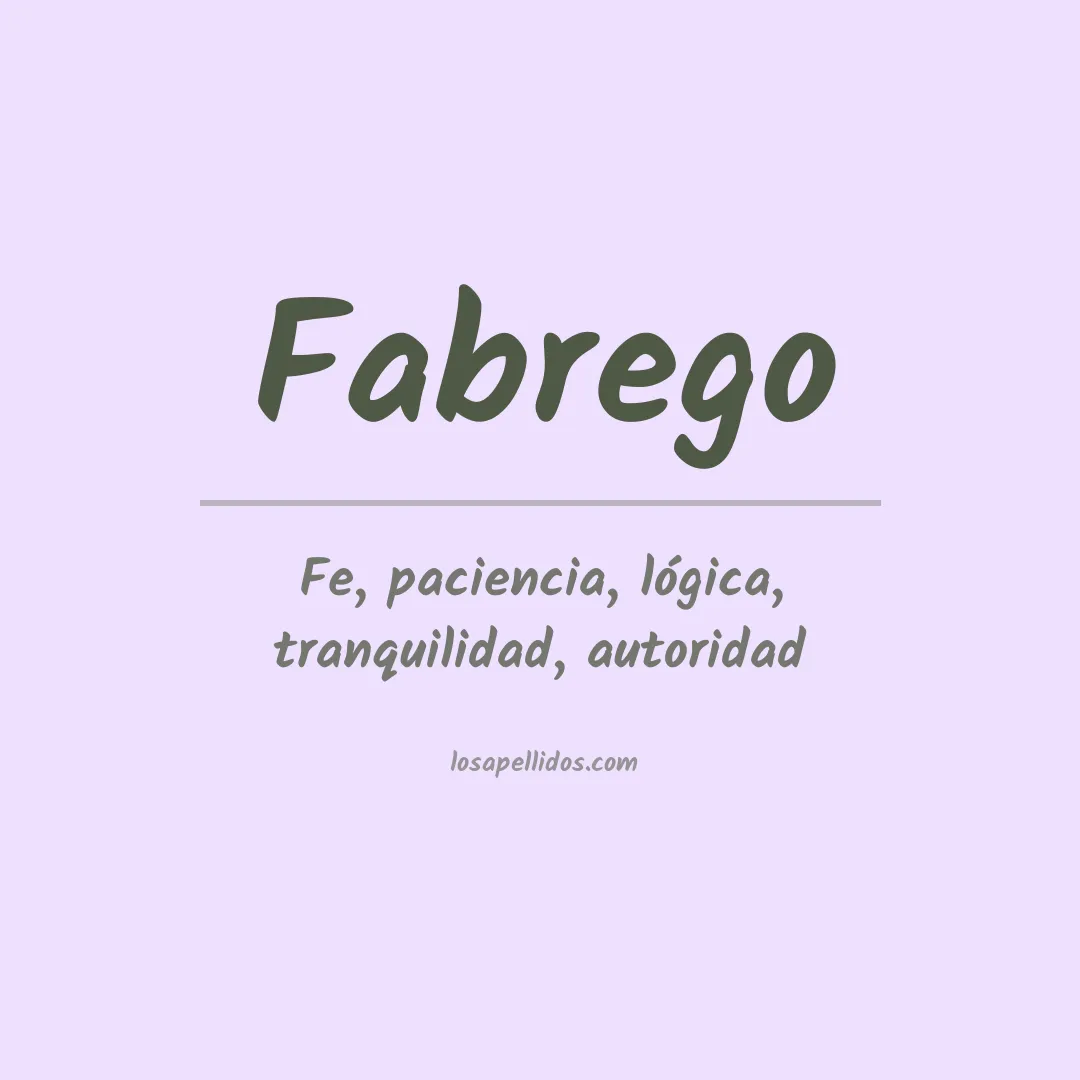 Significado del Apellido Fabrego