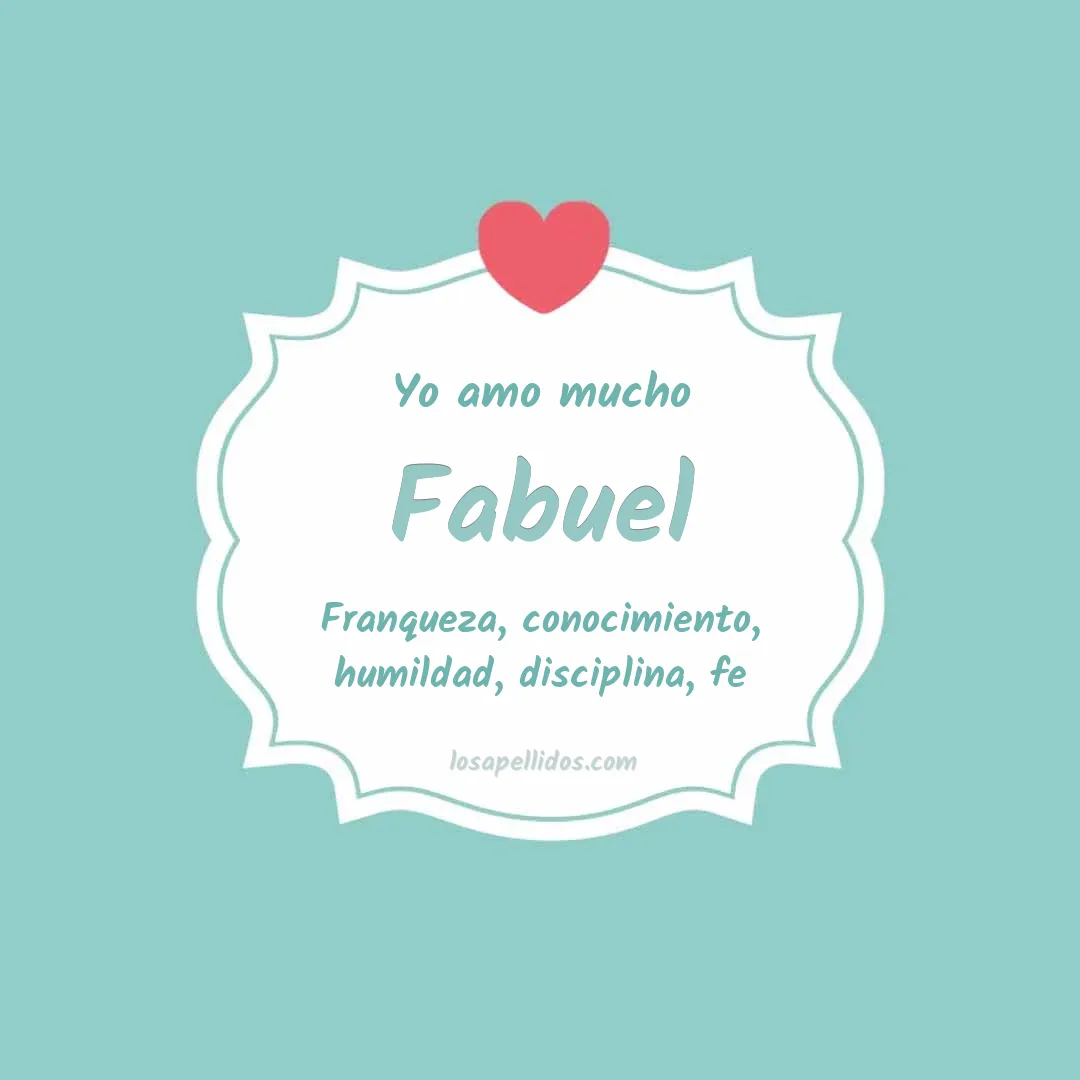 Yo amo mucho Fabuel