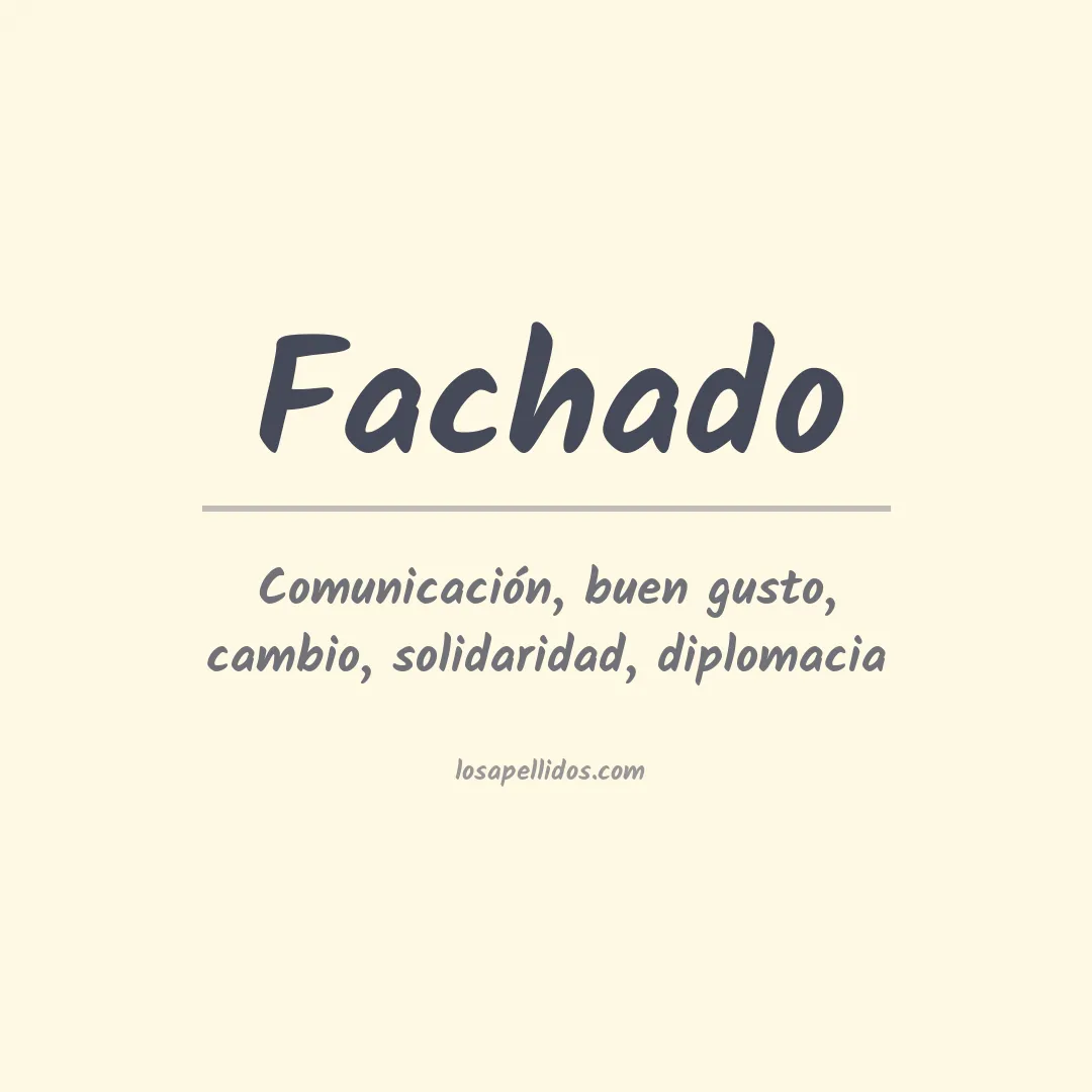 Significado del Apellido Fachado